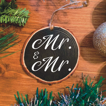 Load image into Gallery viewer, "Mr. & Mr." Wood Ornament